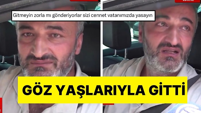 Almanya’ya Dönüş Vakti Gelen Gurbetçi Göz Yaşlarıyla Röportaj Verdi