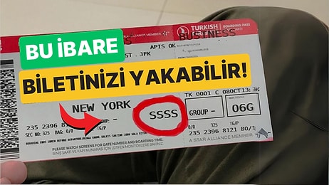 Biniş Kartınızda "SSSS" İbaresi Varsa Uçağınızı Kaçırma Riskiniz Artabilir!