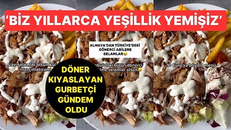 Almanya'daki Dönerciden Türkiye'ye Nispet Yapan Gurbetçi Tepki Çekti: 'Biz Yıllarca Yeşillik Yemişiz'