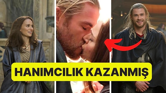 Hanımcılık Kazanmış! Thor Filmindeki Öpüşme Sahnesinin Arkasındaki Detay Kalbimizi Eritti