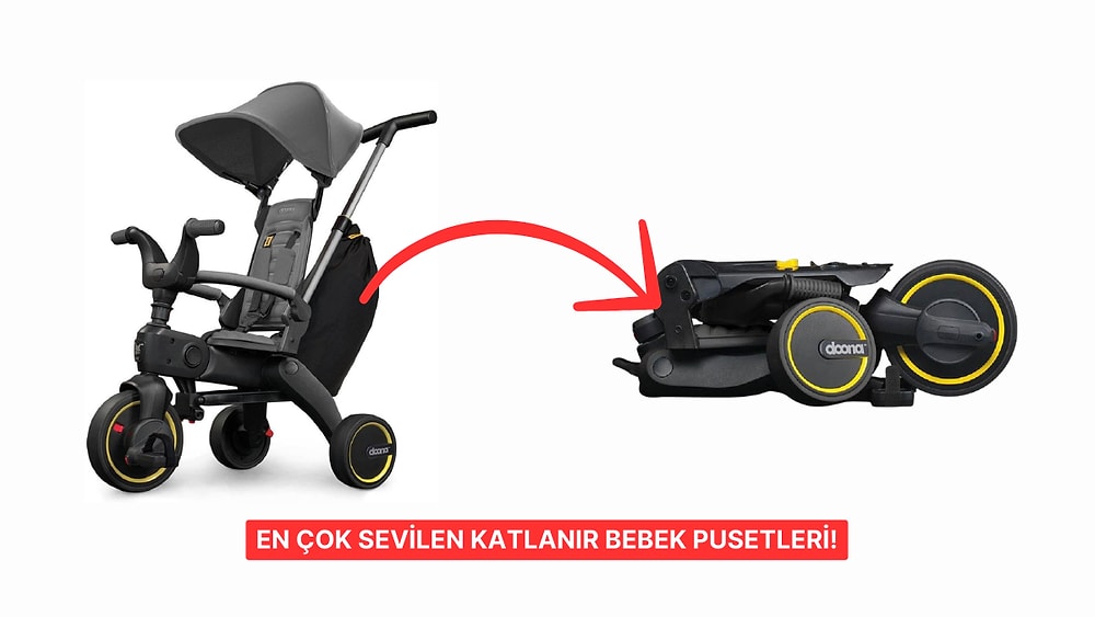 En Çok Satılan Katlanır Kabin Boy Bebek Pusetleri ve Bisikletleri: Seyahatinizi Kolaylaştıracak Seçimler!