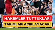 Premier Lig'de Tarihi Değişim: Hakemler Tuttukları Takımları Açıklayacak!