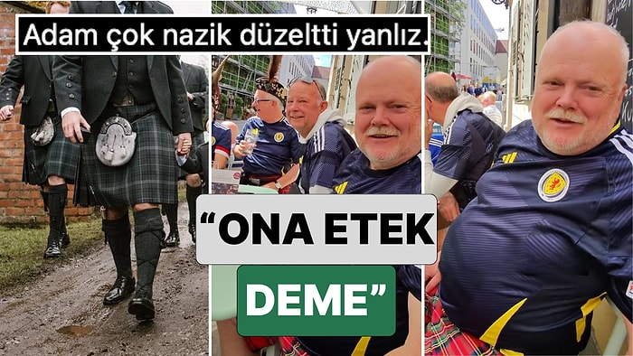 Bir Türk, İskoç Bir Adama İskoç Erkeklerinin Neden Etek Giydiğini Sordu: "Cenazelerde ve Düğünlerde Giyiliyor"