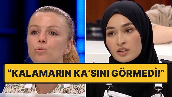 MasterChef'te Ümmühan ve Beyza'nın "Kalamar" Kavgası Bitmiyor!