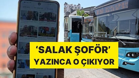 Google’a 'Salak Şoför' Yazınca O Çıkıyor: “Ben Akıllı Şoförüm”