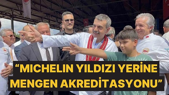 Milli Eğitim Bakanı Yusuf Tekin'den Michelin Yıldızı Yerine Yerli ve Milli Öneri