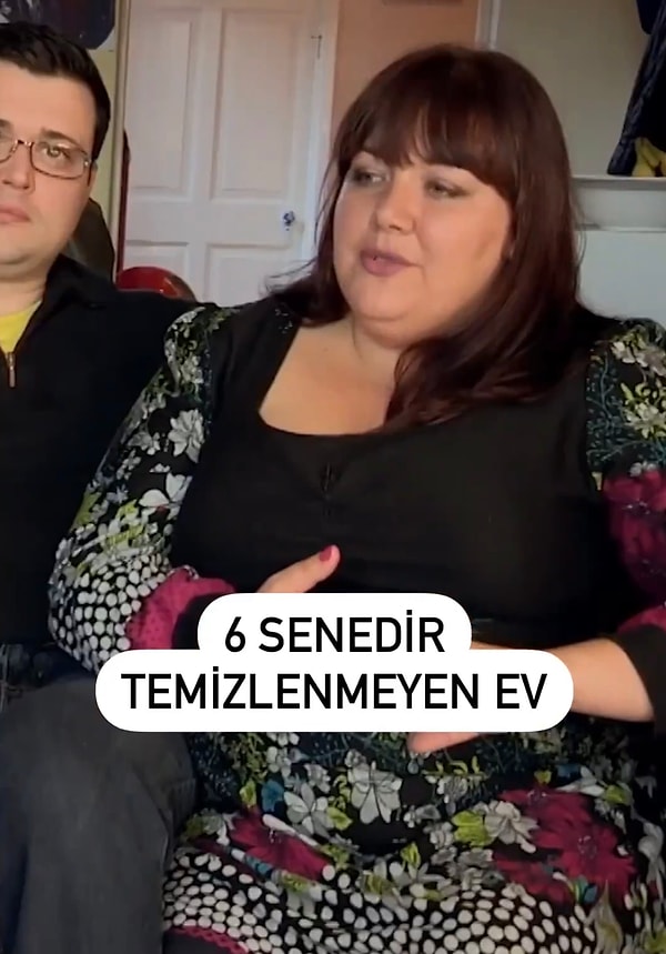 Temizlik yapılmaması eşi ile sorunlar yaratsa da kadın “Temizlik yapmaktansa çocuklarımla oynamayı tercih ediyorum. Evin hali beni rahatsız etmiyor.” diyor.