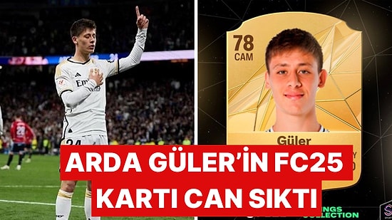 FC25'te Arda Güler'in Oyun Kartı Açıklandı, Türk Oyuncular Tepki Gösterdi