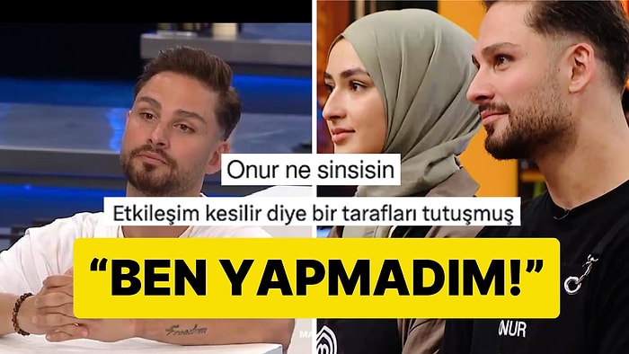 "Beyza'yı Kullanıyor!": MasterChef Onur Hakkındaki İddialara Yanıt Verdi!