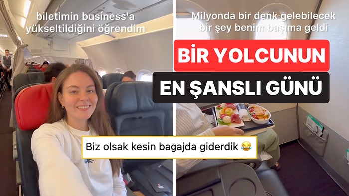 Milyonda Bir Şansla Ekonomi Biletinin Business Class'a Yükseldiği Anı Videoya Çeken Kadın