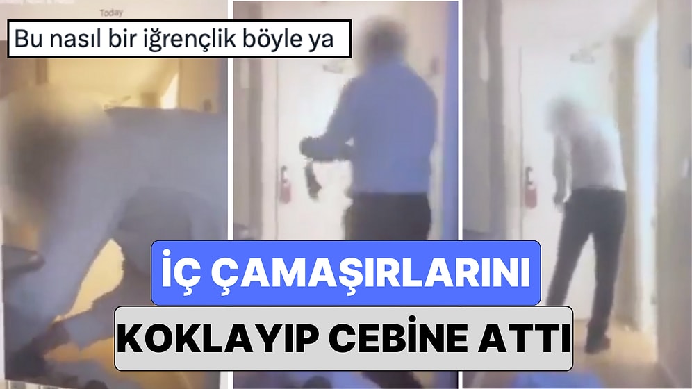 Onlarca Önlem Alan Kadın Haklıymış: Bir Otel Çalışanı Müşterinin İç Çamaşırlarını Koklayıp Cebine Attı