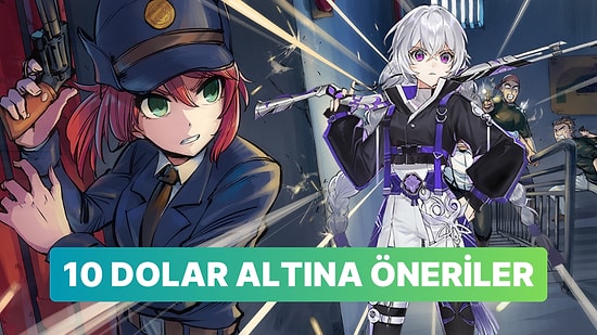 Steam Anime Oyunları Festivali’nde 10 Dolar ve Altına Alabileceğiniz Oyunlar