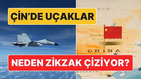 Aslında Çok Resmi Bir Sebebi Varmış: Çin'de Uçaklar Neden Zikzak Çiziyor?