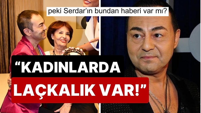 Sadece Gelin Değil, "Oturaklı Gelin" İstiyor: Serdar Ortaç'ın Annesinden Keskin ve Tavizsiz Talimatlar!