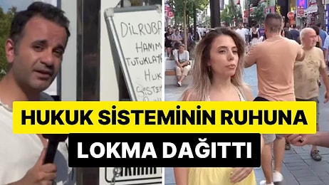 Dilruba ile Röportaj Yapan Tüylü Mikrofon’dan Tepki: 'Dilruba’yı Tutuklayan Hukuk Sistemine' Lokma Dağıttı