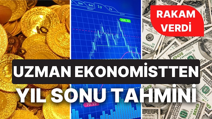 Uzmanından Tahmin: Yıl Sonunda Gram Altın ve Dolar Fiyatları Ne Olur?