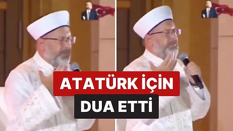 Diyanet İşleri Başkanı Cumhurbaşkanlığı Sarayı'ndaki 30 Ağustos Resepsiyonunda Atatürk İçin Dua Etti