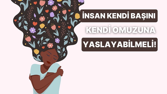 Ayrılık Acısını Hafifletmek İçin Kendine Tekrarlaman Gereken 10 Cümle