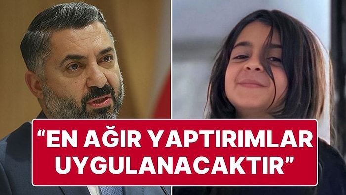 RTÜK Başkanı Ebubekir Şahin’den Narin Güran Uyarısı: “En Ağır Yaptırımlar Uygulanacaktır”