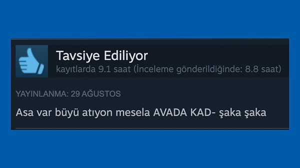 Aman etme, cin cüce doldurur.