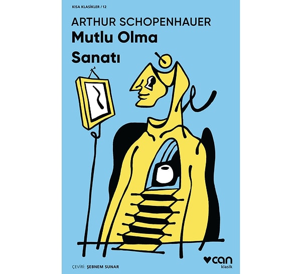 1. Mutlu Olma Sanatı - Arthur Schopenhauer