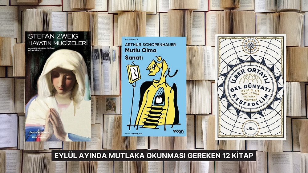 Hala Okumadıysanız Eylül Ayında Mutlaka Okumanız Gereken Kitaplar