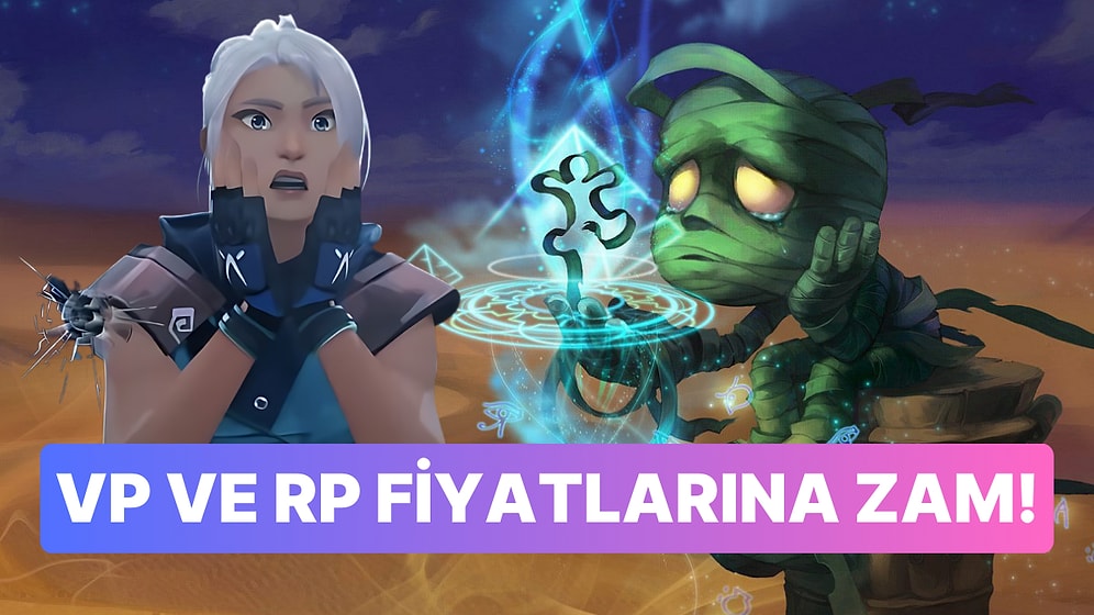 Riot Games'ten Fiyatlara Zam: RP ve VP Fiyatları Artıyor!