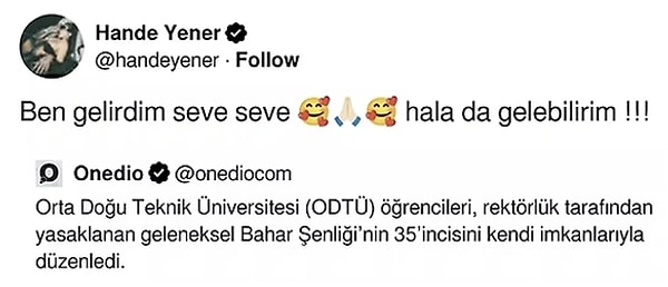 Gençlerin kendi şarkılarıyla eğlendiğini gören Hande Yener'se bu yaşananlara kayıtsız kalmış ODTÜ öğrencileriyle seve seve buluşabileceğini yazmıştı.