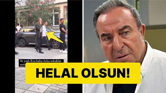 Arka Sokaklar'ın Yeni Sezon Çekimlerinden 82 Yaşındaki Rıza Baba Dinçliği ile Dikkat Çekti