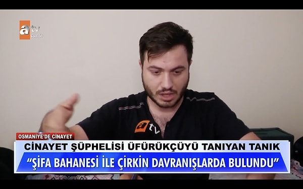 Bugünkü yayına bağlanan Ahmet Tunç, Osmaniye'de nam salan üfürükçü Mustafa'ya sinir hastası bir kadının iyileşmesi için gittiklerinde yaşadıklarını anlattı.