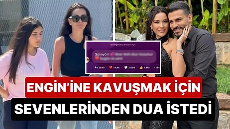 İkinci Duruşma İçin Yola Çıkan Dilan Polat, Engin'i İçin Yine Sevenlerinden Instagram Kanalından Dua İstedi!