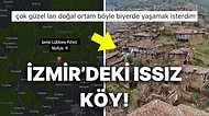 İzmir'deki 4 Nüfuslu Terk Edilmiş Köyün Atmosferini Görmelisiniz