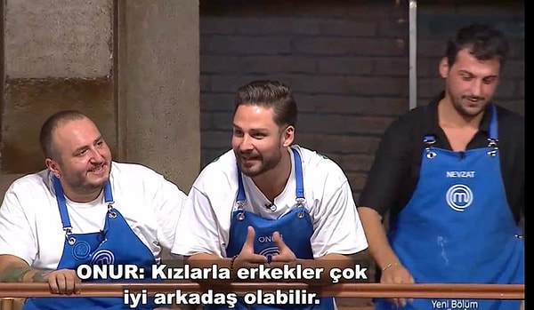 Son bölümde Onur, Beyza'yla çok yakın olduğunu söyleyip bunu "kardeşlik" olarak belirtirken, erkek yarışmacıların bu tavırlara gülmekten kırılması aşk iddialarını yinelettirdi.