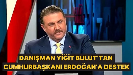 Danışman Yiğit Bulut, Erdoğan'ın Teğmenlerle İlgili Açıklamasından Sonra Konuştu