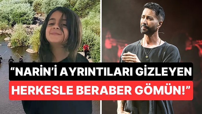 Tan Taşçı, Dere Kenarında Cansız Bedeni Bulunan Narin Sonrası Ateş Püskürdü: "Diri Diri Gömün!"