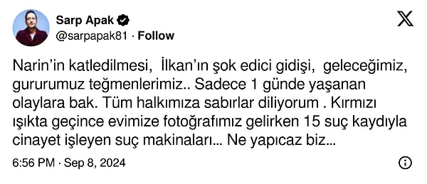 "Sadece 1 günde yaşanan olaylara bak. Tüm halkımıza sabırlar diliyorum" diyen Apak, "Çok fazla adaletsizlik birikti, söz bitti" çıkışında bulundu.