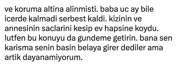 Üç ay bile içeride kalmayan baba şiddete devam etti.