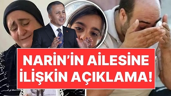 İçişleri Bakanı'ndan Narin Güran'ın Ailesine İlişkin Açıklama: "Herkesin Okuduğu Zaman Anladığı Bir Durum"