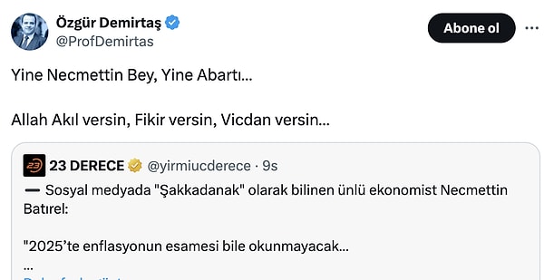 Demirtaş, Batırel'in sözlerini alıntıladığı paylaşımında, "Yine Necmettin Bey, yine abartı… Allah akıl versin, fikir versin, vicdan versin…" ifadelerini kullandı.