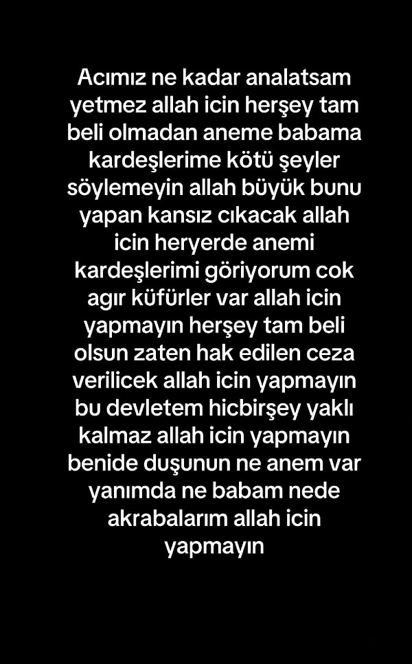 Baran Güran, son paylaşımında ise sosyal medyadaki yorumlara tepki gösterdi. "Allah için yapmayın" diyen abinin paylaşımı şu şekildeydi;