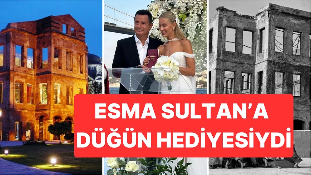 Acun Ilıcalı'nın Dünyaevine Girdiği Esma Sultan Yalısı'nın İhtişamlı Geçmişine Bi' Bakalım