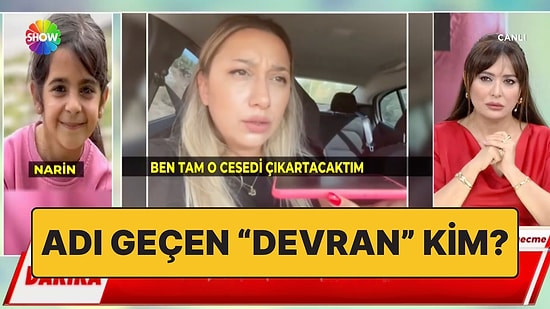 Didem Arslan'ın Muhabiri Açıkladı: Nevzat'ın Narin'i Gömmesine Yardım Eden Arabadaki Üçüncü Kişi Kim?