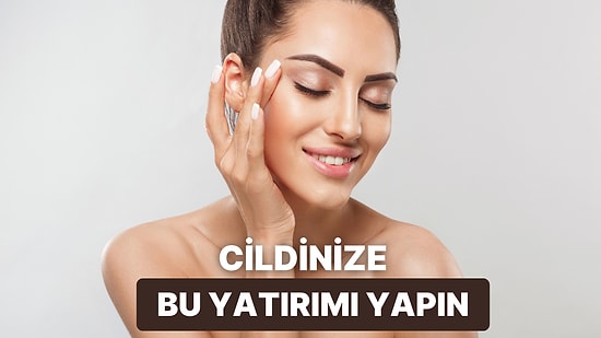 Cildinizi İpek Gibi Pürüzsüz Yapmanıza Yardımcı Olacak 10 Tüyo