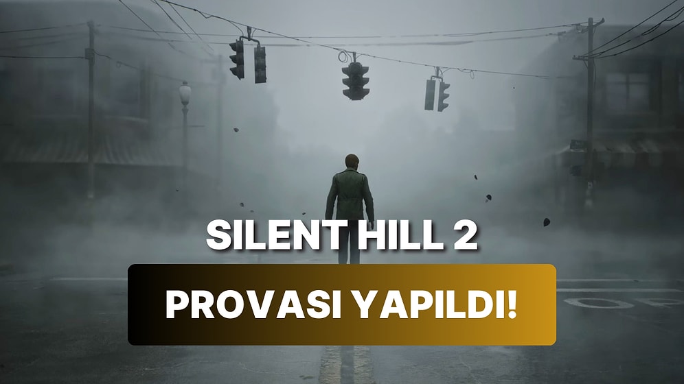 Silent Hill 2 Remake İçin Tam 90 Dakikalık Oynanış Görüntüleri Paylaşıldı