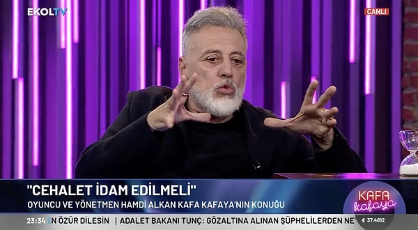 Ekol Tv'de yayınlanan Kafa Kafaya programına konuk olan Hamdi Alkan "Burada idam edilmesi gerek tek bir şey var; o da cehalet! Cehaleti idam etmeniz lazım" diyerek çıkıştı. Ardından "Onu idam etmediğiniz, kara cehaletle mücadele etmediğiniz sürece o iblis sürüsü gibi etrafınızı kuşatan karanlık, kokuşmuş zihniyet... Bir şekilde değecektir" sözleriyle tepkisini gösterdi.