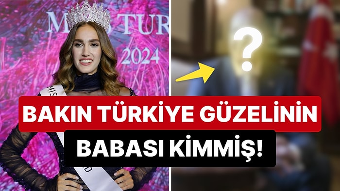 Miss Turkey 2024 Birincisi İdil Bilgen'in Babasının Büyükelçi Olduğu Ortaya Çıktı