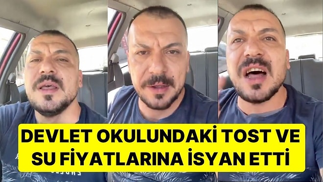 Devlet Okullarındaki Tost ve Su Fiyatlarına İsyan Etti! "Çocuklar Okuldan Çıkıp Su Almaya Gidiyor"