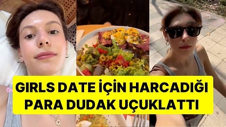 Bakım, Kahvaltı, Kahve, Tatlı: Girls Date İçin Bir Günde Harcadığı Para Miktarı Dudak Uçuklattı!