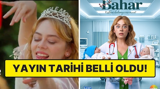 Bomba Gibi Geliyor! Bahar'ın Yeni Sezon Fragmanı Yayınlandı