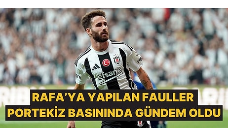 Beşiktaş'ın Yıldızı Rafa Silva'ya Yapılan Fauller Portekiz Basınında Konuşuldu